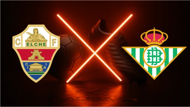 Elche vs Betis: Jadwal Siaran Langsung (19.08.2025)