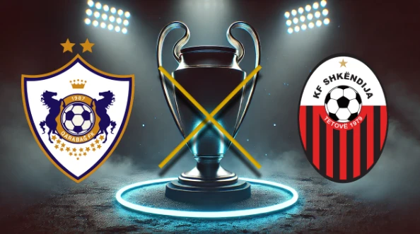 Qarabağ vs Shkëndija: Jadwal Siaran Langsung (12.08.2025)